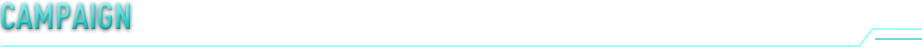 CAMPAIGN キャンペーン